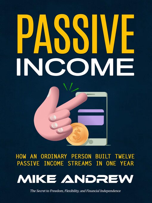 Title details for Passive Income by Mike Andrew - Wait list
